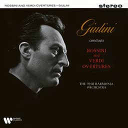 Giulini Conducts Rossini and Verdi Overtures - Carlo Maria Giulini