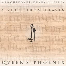 Manchicourt - Shelley - Drury: A Voice from Heaven - Pierre de Manchicourt