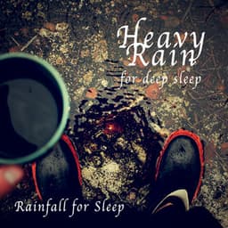 Heavy Rain for Deep Sleep - Rainfall For Sleep