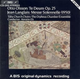 Olsson / Langlais: Te Deum / Messe Solennelle - Jean Langlais