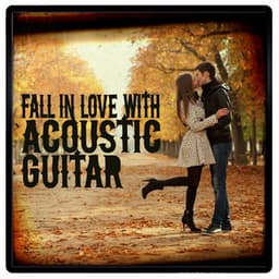 Fall in Love with Acoustic Guitar - Guitar Solos