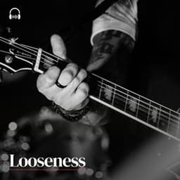 Looseness - Jazz