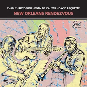 New Orleans Rendezvous - Evan Christopher