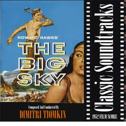 The Big Sky - Dimitri Tiomkin