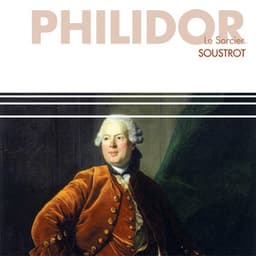 Philidor : Le Sorcier - Comédie lyrique en 2 actes - François-André-Danican Philidor