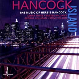 Hancock Island: The Music of Herbie Hancock - Buster Williams