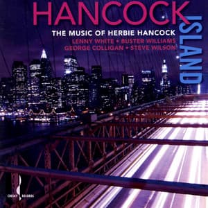 Hancock Island: The Music of Herbie Hancock - Buster Williams