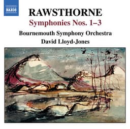 RAWSTHORNE: Symphonies Nos. 1-3 - Alan Rawsthorne