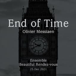 End of Time - Olivier Messiaen