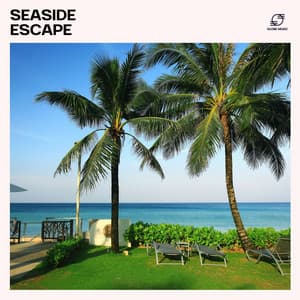 Seaside Escape - Ibiza Chill Out Music Zone