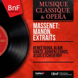 Massenet: Manon, extraits - Jules Massenet