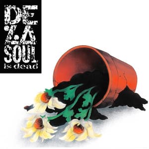 De La Soul is Dead - De La Soul