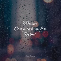 Water Compilation for Vibes - Thunder Storm