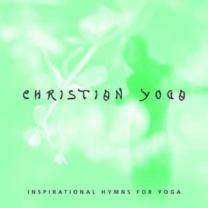 Christian Yoga - Christian Yoga and Worship Band