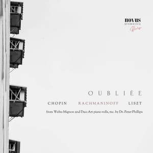 Oubliée. Heritage Piano of Liszt, Chopin & Rachmaninoff - Ernst von Dohnányi