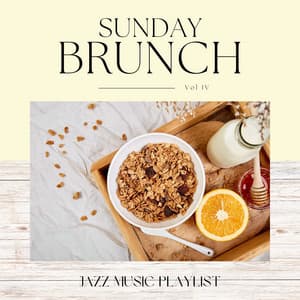 Sunday Brunch Vol IV - Jazz Morning Playlist