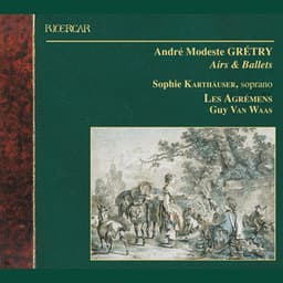 Grétry: Airs & Ballets - André-Ernest-Modeste Grétry