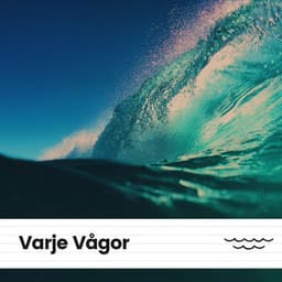 Varje Vågor - Avslappning och avspänning för dig