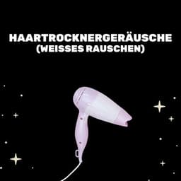 Haartrocknergeräusche - Entspannende Blume