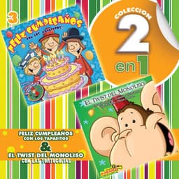 Colección 2 en 1, Vol. 3 / Feliz Cumpleaños y el Twist del Mono Liso - Colección Infantil
