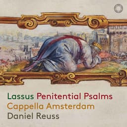 Lassus: Penitential Psalms - Orlande de Lassus