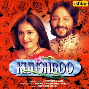 Khushboo - Roop Kumar Rathod