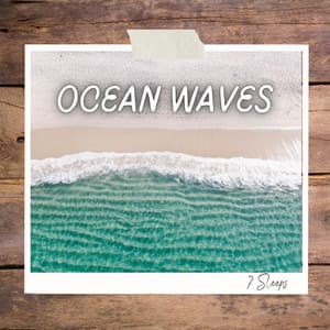 Ocean Waves for Deep Sleep - 7 Sleeps