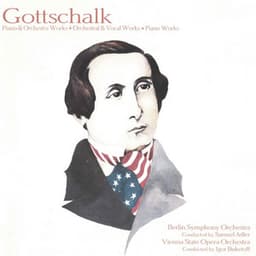 Gottschalk - Louis Moreau Gottschalk