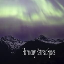 Harmony Retreat Space - Música Relajante