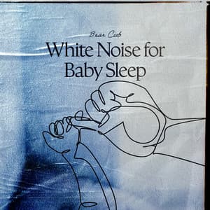 White Noise for Baby Sleep - Bear Cub