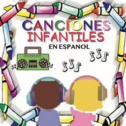 En Español - Canciones Infantiles