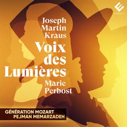 Joseph Martin Kraus: Voix des Lumières - Joseph Martin Kraus