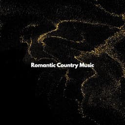 Romantic Country Music - Easy Listening Background Music