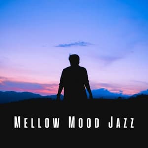 Mellow Mood Jazz - Jazz Lounge Radio