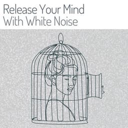 Release Your Mind with White Noise - Airplane White Noise