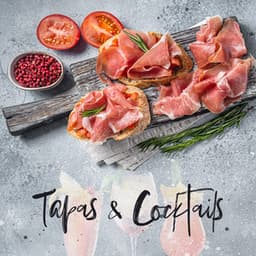 Tapas & Cocktails - Soft Jazz Mood