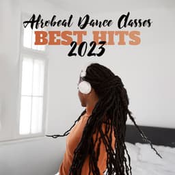 Afrobeat Dance Classes – Best Hits 2023 - Kanelo Afrika