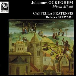 Ockeghem: Missa Mi-mi - Johannes Ockeghem