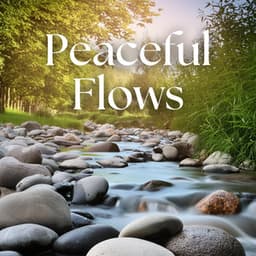 Peaceful Flow: Ambient Meditation Sounds - Relaxing Spa Music Zone
