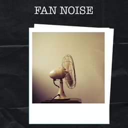 Fan Noise - Baby Sleep Spot