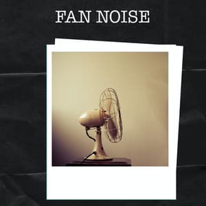 Fan Noise - Baby Sleep Spot