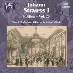 Johann Strauss I Edition, Vol. 25 - Johann Strauss I
