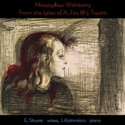 Mieczysław Weinberg: From the Lyrics of Fet & Tuwim - Mieczysław Weinberg