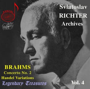 Richter Archives, Vol. 4: Brahms Handel Variations - Johannes Brahms