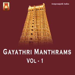 Gayathri Manthrams, Vol. 1 - Bhavadhaarini Anantaraman