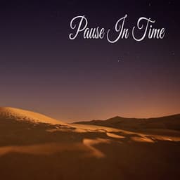 Pause In Time - Relaxing Music