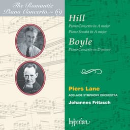 Alfred Hill & George Boyle: Piano Concertos - Piers Lane