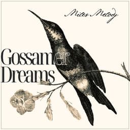 Gossamer Dreams: Whispered Jazz Tales, Piano - Miles Melody