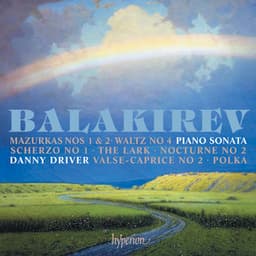 Balakirev: Piano Sonata & Other Works - Mily Balakirev
