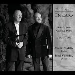 Enesco: Sonates pour Violon et Piano - George Enescu